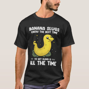 Camiseta Citação De Banana Slug Para A Ciência Da Slug