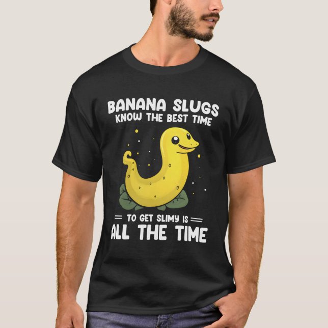 Camiseta Citação De Banana Slug Para A Ciência Da Slug (Frente)