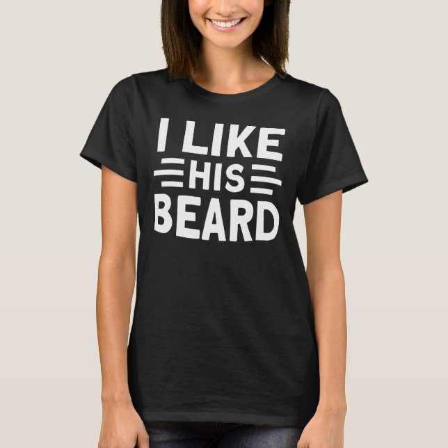 Camiseta Citação De Barba Eu Gosto Da Barba Dele 3 (Frente)