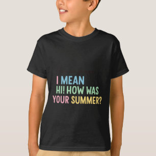 Camiseta Citação de Boas-vindas de Verão de Professor Engra