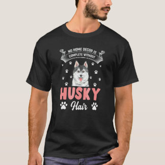 Camiseta Citação de Cabelo Husky Huskies Cachorro Animal de