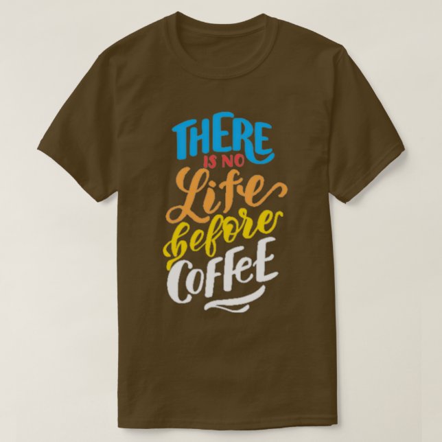 Camiseta citação de café 12 (Frente do Design)