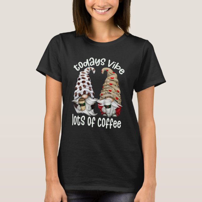 Camiseta Citação De Café Para Mulheres Com Muita Gnom De Ca (Frente)