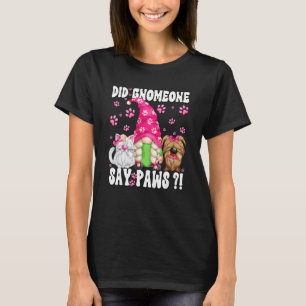 Camiseta Citação de Cão Gnomo para Mãe de Gato e Cachorro P