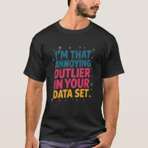 Camiseta Citação de Cientista de Dados para Estatística e C