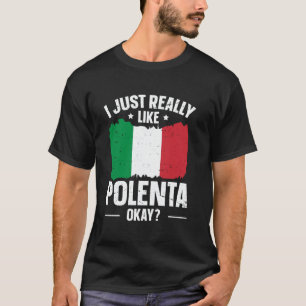Camiseta Citação de comida italiana Polenta para um fã de P
