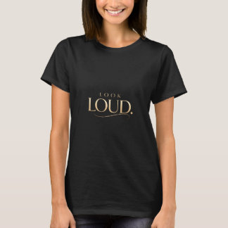 Camiseta Citação de Design de Empoderamento Mínimo Look Lou