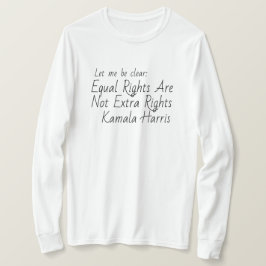Camiseta Citação de Direitos Iguais de Kamala Harris