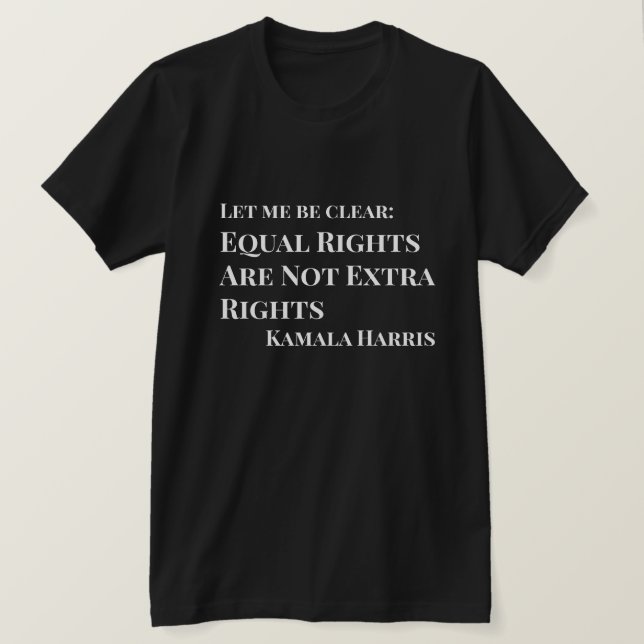 Camiseta Citação de Direitos Iguais de Kamala Harris (Frente do Design)