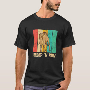 Camiseta Citação de execução do Hump 'n' para um ventilador