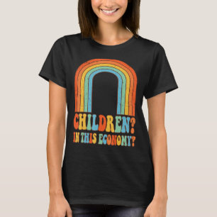 Camiseta Citação De Filhos De Ensino Retro Nesta Economia