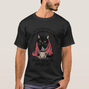 Camiseta Citação de Frase Engraçada Gato Preto Sarcástico H