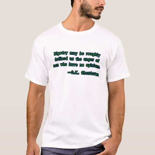 Camiseta Citação de G.K. Chesterton sobre Intolerância (Frente)