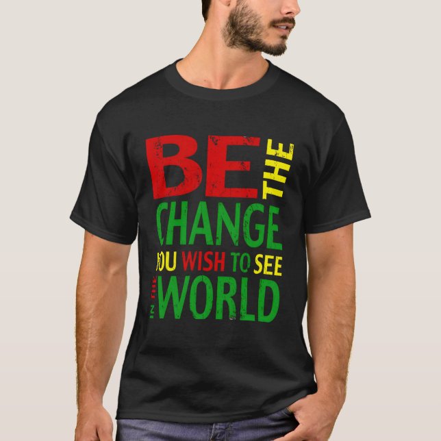 Camiseta Citação De Gandhi Sobre Mudança (Frente)