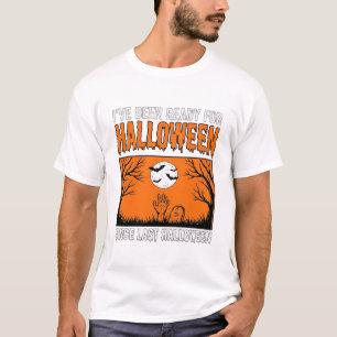 Camiseta Citação de Halloween Estou Preparado Desde o Últim