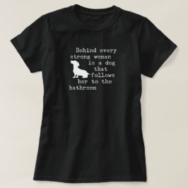 Camiseta Citação de Humor de Cachorro - Dachshund