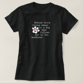 Camiseta Citação de Humor de Cachorro - Pata de Cachorro