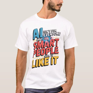 Camiseta Citação de Inteligência Artificial Smart Pessoas F