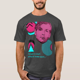 Camiseta Citação de Jeffrey Dahmer amigos