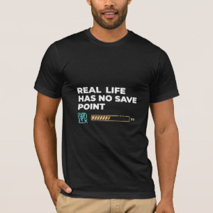 Camiseta Citação de Jogo Vida Real Não Tem Ponto de Salvame