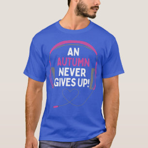 Camiseta Citação De Jogos Um Outono Nunca Desiste Do Fone