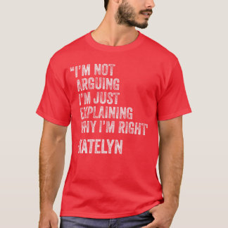 Camiseta Citação de Katelyn engraçada ideia de aniversário
