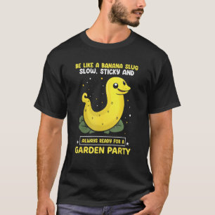 Camiseta Citação de Lesma de Banana para Caçador de Lesma e