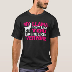 Camiseta Citação De Lhama Meu Lhama Não Gosta De Você