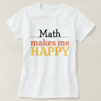 Camiseta Citação de Matemática Me Faz Feliz Vibrante Modern
