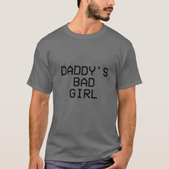 Camiseta Citação de Menina Má pai (Frente)