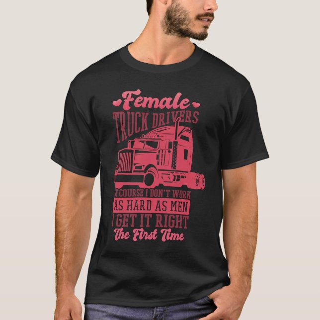 Camiseta Citação de Motorista de Caminhão Feminina para Mul (Frente)