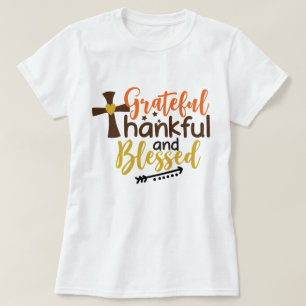 Camiseta Citação de Mulheres Gratas Agradecidas e Abençoada