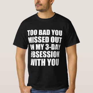 Camiseta Citação de piada de obsessão