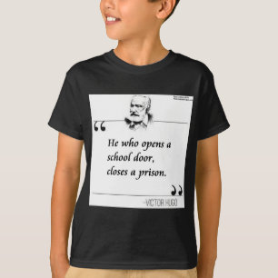 Camiseta Citação de Porta da Escola Aberta de Victor Hugo