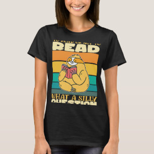 Camiseta Citação de preguiça de Leitura do Livro Para ler o