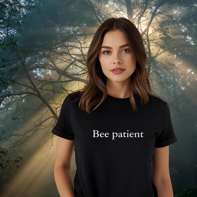 Camiseta citação de roupa estética paciente de abelhas (Criador carregado)