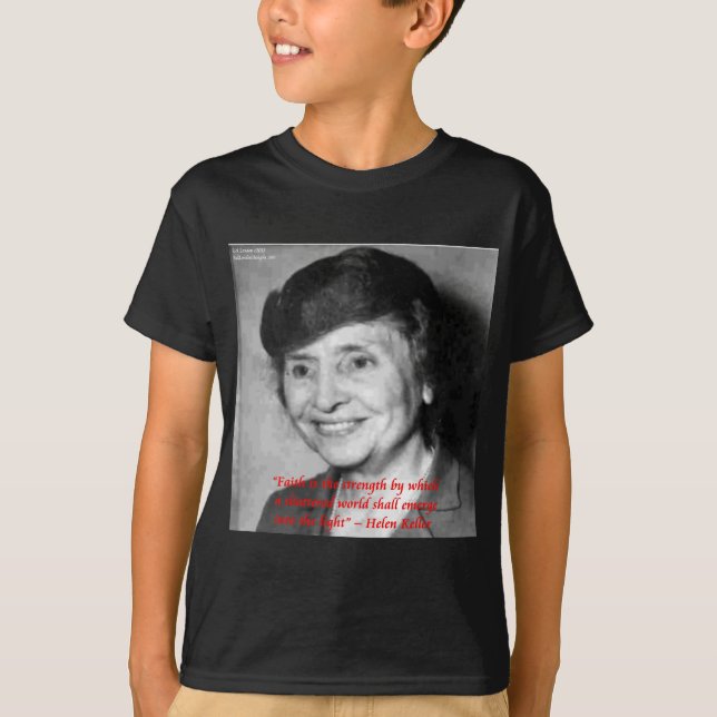 Camiseta Citação de Sabedoria de Helen Keller "Fé/Força" (Frente)