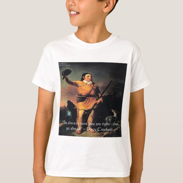 Camiseta Citação de Sabedoria "Vá em Frente" de Davy Crocke (Frente)