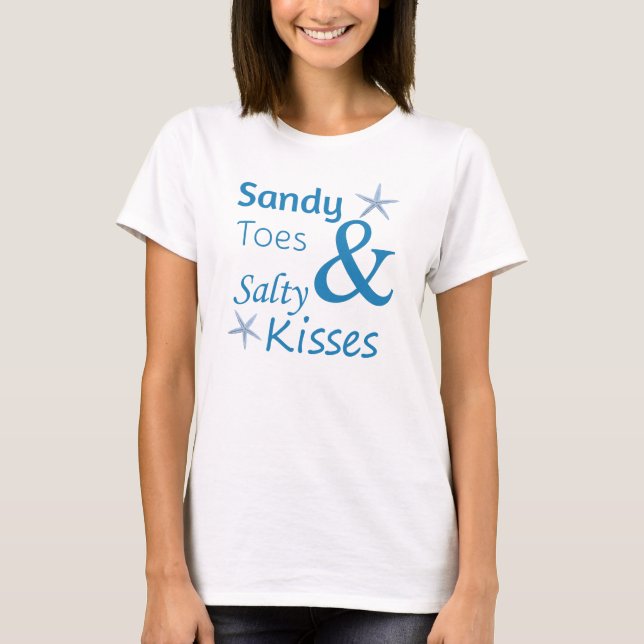Camiseta Citação de Sandy Toes e Salty Kisses Beach Life (Frente)