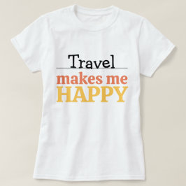 Camiseta Citação de Viagem Me Faz Feliz Vibrante Wanderlust