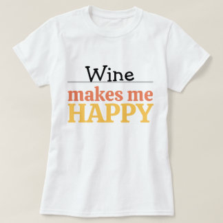Camiseta Citação de Vinho Me Faz Feliz Vibrante Moderno Col
