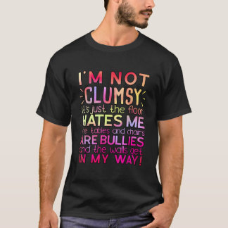 Camiseta Citação Desajeitada EU Não Sou Desajeitado