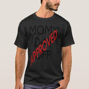 Camiseta Citação Diária de Dia de as mães Aprovada