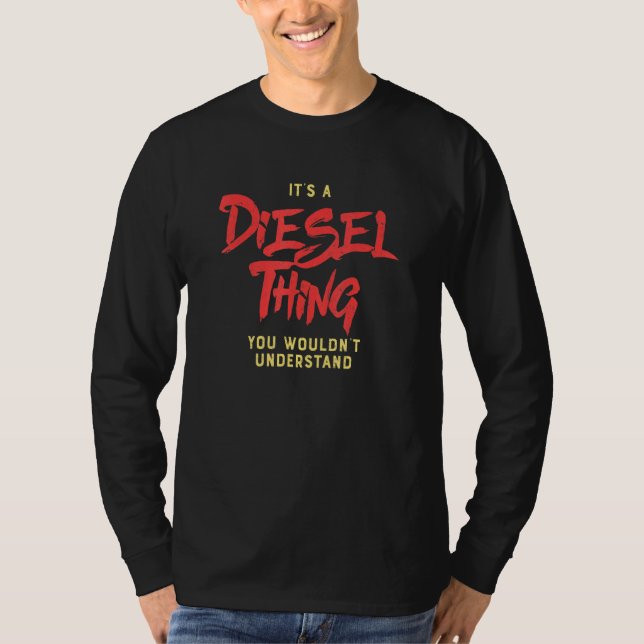 Camiseta Citação Diesel Para Um Motorista De Caminhões (Frente)