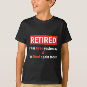 Camiseta Citação Divertida de Aposentadoria Estou Aposentad