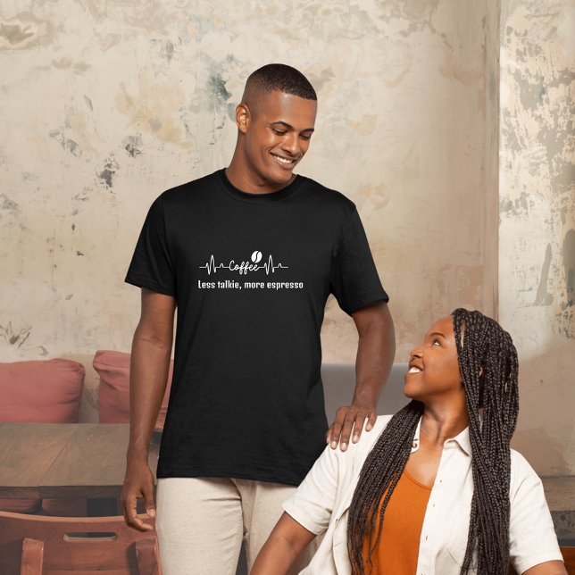 Camiseta Citação divertida de café no trabalho Menos conver (Criador carregado)