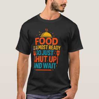 Camiseta Citação Divertida de Cozinha de Culinária Comida E
