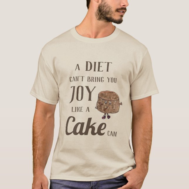 Camiseta Citação Divertida de Dieta com Bolo de Chocolate (Frente)