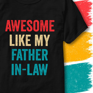 Camiseta Citação Divertida Retro Incrível Como Meu Sogro
