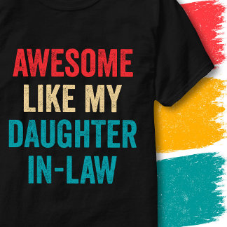 Camiseta Citação Divertida Retro Incrível Como Minha Nora